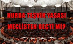 Hurda Araç Teşviki ve ÖTV İndirimi Meclis’ten Geçti mi? 2025 Hurda Teşviki ve İlk Arabam Destek Programında Son Durum