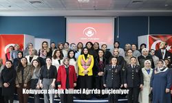 Koruyucu ailelik bilinci Ağrı'da güçleniyor