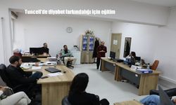 Tunceli'de diyabet farkındalığı için eğitim