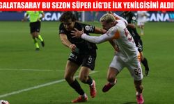 Galatasaray, bu sezon Süper Lig'de ilk mağlubiyetini aldı