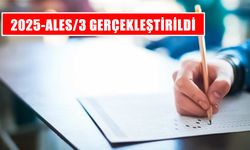 2025-ALES/3 Sınavı Tamamlandı