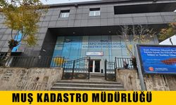 MUŞ KADASTRO MÜDÜRLÜĞÜ'NDEN İLAN