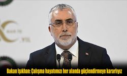 Bakan Işıkhan’dan çalışma hayatına yönelik önemli açıklamalar