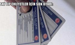 Eski Tip Ehliyetler İçin Son Uyarı: Hak Kaybına Karşı Sürücüler Dikkat!