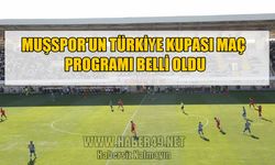 Muşspor’un Türkiye Kupası maç programı belli oldu