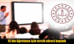15 Bin Öğretmen İçin Tercih Süreci Başladı: Atamalar 24 Kasım’da!