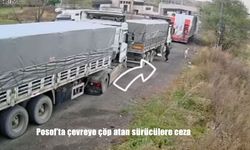 Posof'ta çevreye çöp atan sürücülere ceza