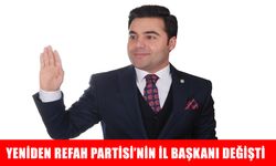 Yeniden Refah Partisi Muş il başkanı değişti!