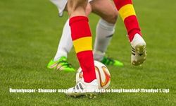 Ümraniyespor - Sivasspor maçı ne zaman, saat kaçta, hangi kanalda yayınlanacak?