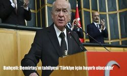 Bahçeli’den dikkat çeken çıkış: “Demirtaş’ın tahliyesi Türkiye için hayırlı olacaktır”