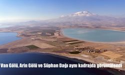 Van Gölü, Arin Gölü ve Süphan Dağı aynı kadrajda görüntülendi