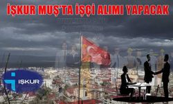 Muş’ta yeni iş fırsatı: Hangi meslek dallarında personel alınacak? İşte detaylar…