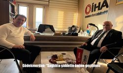 Gödekmerdan; "Sağlıkta şiddetin önüne geçilmeli"