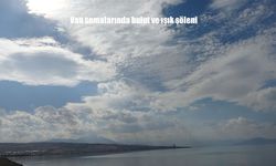 Van semalarında bulut ve ışık şöleni