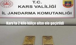 Kars’ta 2 kilo külçe altın ele geçirildi