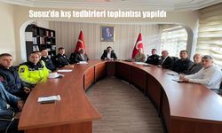 Susuz’da kış tedbirleri toplantısı yapıldı