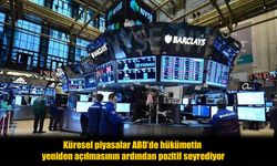 ABD’de Tarihi Kapanma Son Buldu, Küresel Piyasalar Yükselişe Geçti