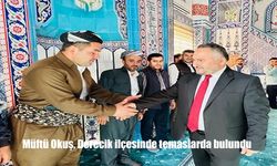 Müftü Okuş, Derecik ilçesinde temaslarda bulundu