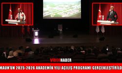 MAUN’da 2025-2026 Akademik Yılı açılışı yapıldı