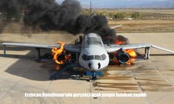 Erzincan Havalimanı’nda Gerçekçi Uçak Yangın Tatbikatı Gerçekleşti