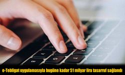 e-Tebligat Herkesi Şaşırtan Tasarruf Rakamını Açıkladı