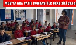 Muş’ta ara tatil sona erdi: Öğrenciler yeniden ders başı yaptı