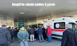 Bingöl'de silahlı saldırı: 4 yaralı