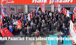 Halk Pazarı’nın 9’ncu şubesi Toki’lerde açıldı