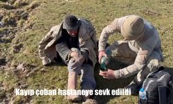 Kayıp çoban hastaneye sevk edildi
