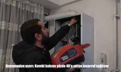 Kombi ve Petek Bakımıyla Faturada Yüzde 40’a Varan Tasarruf Mümkün