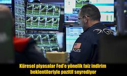 Küresel Piyasalar Fed İndirimi Beklentisiyle Yükselişte