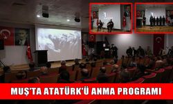 Muş'ta 10 Kasım Atatürk'ü Anma Programı düzenlendi