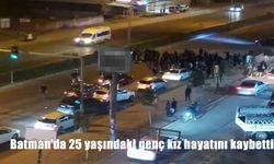 Batman’da motosiklet kazası: 25 yaşındaki genç kadın hayatını kaybetti