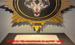 Malatya’da 1 Kilo Metamfetamin Ele Geçirildi: 1 Gözaltı