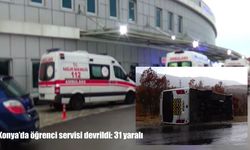 Konya’da öğrenci servisi devrildi: 31 yaralı