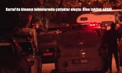 Kartal’da binanın kolonlarında çatlaklar oluştu: Bina tahliye edildi