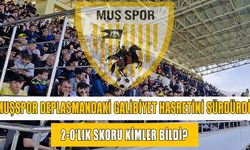 Muşspor deplasmandan eli boş döndü: 2-0 biten maçın sonucunu kimler bildi?