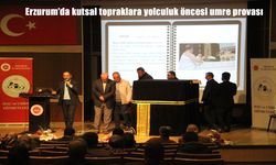 Erzurum'da kutsal topraklara yolculuk öncesi umre provası