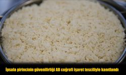 Trakya’nın İlk AB Tescilli Ürünü: İpsala Pirinci Küresel Pazara Açılıyor
