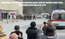BeIN Sports'ta silah paniği: Meğer oyuncakmış!