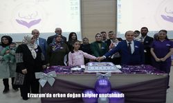 Erzurum’da Erken Doğan Minikler İçin Özel Etkinlik Düzenlendi