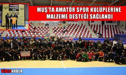 Muş’ta 35 amatör spor kulübüne 2,6 milyon TL’lik malzeme desteği