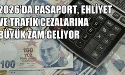 2026’da Pasaport, Ehliyet ve Trafik Cezalarına Büyük Zam Geliyor: İşte Yeni Harç ve Vergi Tutarları