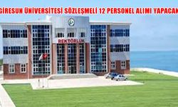 Giresun Üniversitesi 12 Sözleşmeli Personel Alımı İçin Son Tarih 1 Aralık 2025