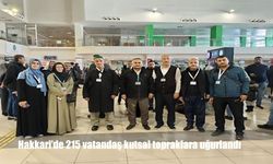 Hakkari'de 215 vatandaş kutsal topraklara uğurlandı