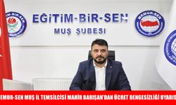Memur-Sen Muş Temsilcisi Barışan'dan kapsamlı reform çağrısı