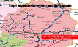 Bingöl-Diyarbakır karayolu tır trafiğine kapatıldı