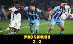 Trabzonspor ile Beşiktaş 3-3 berabere kaldı