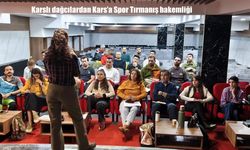 Karslı dağcılardan Kars’a Spor Tırmanış hakemliği