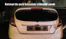 Batman’da park halindeki otomobil yandı